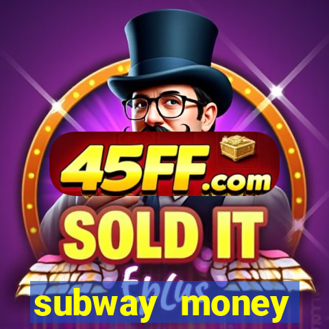 subway money deposito 1 real